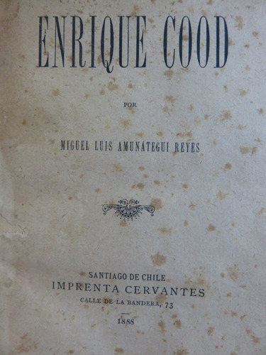 Enrique Cood Andrés Bello Código Civil Profesor Amunátegui