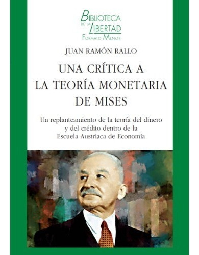 Una Crítica A La Teoría Monetaria De Mises