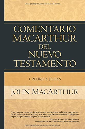 Libro: 1 Pedro A Judas: Comentario Macarthur Del Nuevo Testa