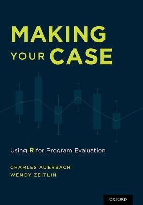 Making Your Case : Using R For Program Evaluation - Charl...