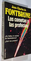Comprar Los Cometas Y Las Profecías - Jean-charles De Fontbrune  