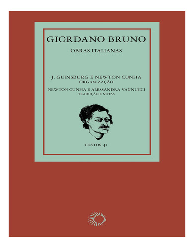 Giordano Bruno - Obras Italianas, De Bruno, Giordano. Editora Perspectiva Em Português