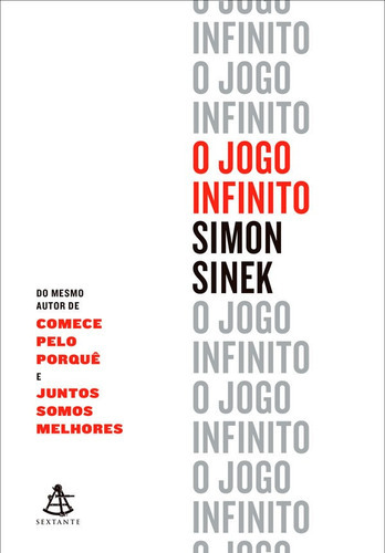 O Jogo Infinito, De Sinek, Simon. Editora Sextante, Capa Mole Em Português, 2020