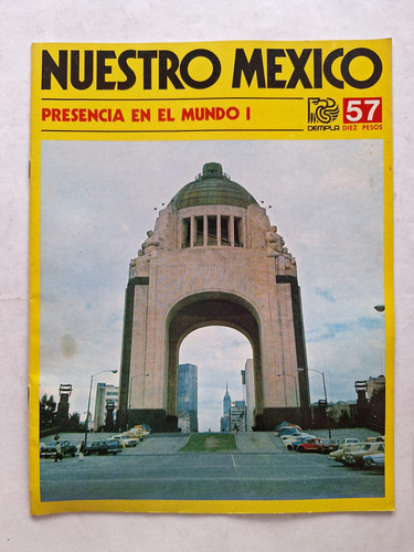 Presencia En El Mundo - 3 Partes / Nuestro México - Revista (Usado)