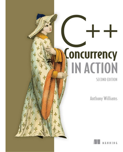 Libro C++ Concurrency In Action -anthony Williams-inglés