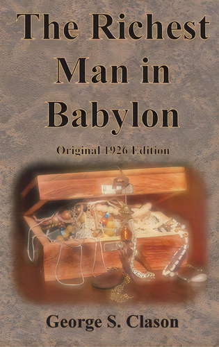 The Richest Man In Babylon Original 1926 Edition, De Clason, George S.. Editorial Value Classic Reprints, Tapa Dura En Inglés