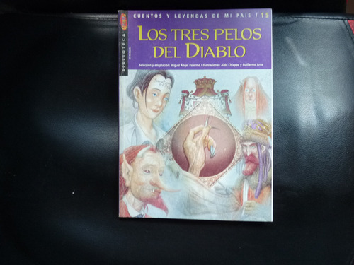 Los Tres Pelos Del Diablo - Cuentos Y Leyendas De Mi Pais 