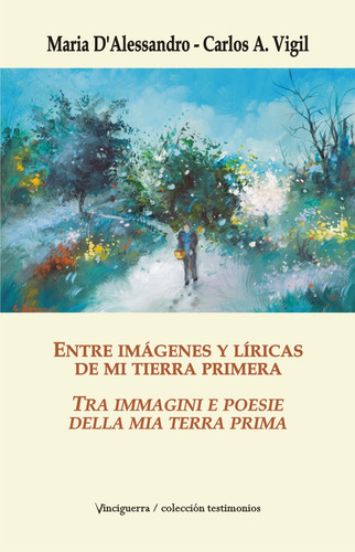 Entre Imágenes Y Líricas - Maria D Alessandro - Vinciguerra