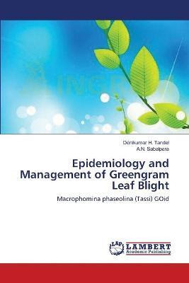 Libro Epidemiology And Management Of Greengram Leaf Bligh...