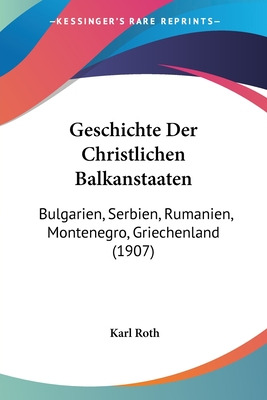 Libro Geschichte Der Christlichen Balkanstaaten: Bulgarie...