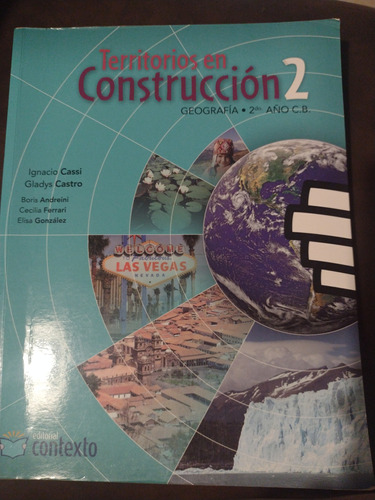Libro Territorios En Construcción 2. Geografia 2' Año. Ebi