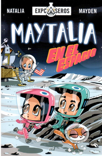 Libro: Maytalia En El Espacio - Natalia Mayden