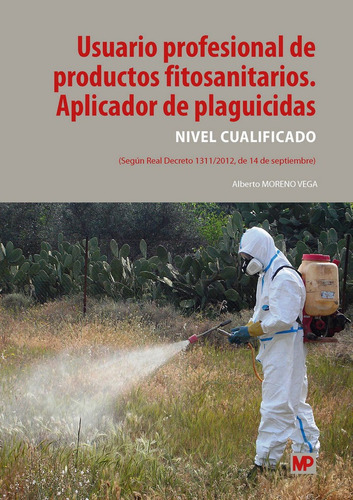 Libro Usuario Profesional De Productos Fitosanitarios. Ap...