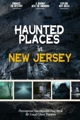 Libro: Lugares Embrujados En Nueva Jersey: Libro De Registro