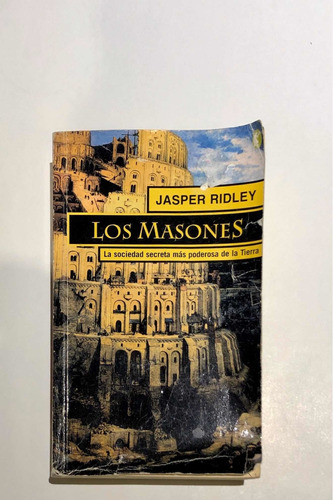 Los Masones - De Jasper Ridley - Liquido!