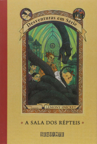 A sala dos répteis, de Snicket, Lemony. Editora Schwarcz SA, capa mole em português, 2001