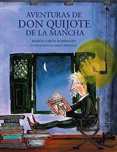 Aventuras De Don Quijote De La Mancha (singulares (anaya))