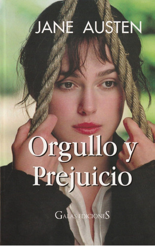 Orgullo Y Prejuicio - Jane Austen Galas