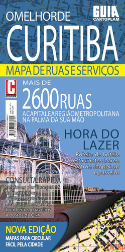 O melhor de Curitiba - Ruas e serviços Cartoplam: Mapa de ruas e serviços, de On Line Editora. Editorial IBC - Instituto Brasileiro de Cultura Ltda, capa mole em português, 2020