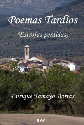 Libro Poemas Tardã­os - Tamayo Borras, Enrique