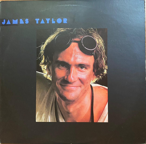 Disco Lp - James Taylor / Dad Loves His Work. Album (1981)