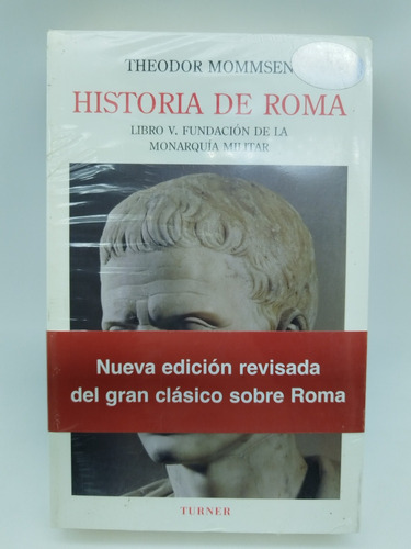 Historia De Roma Theodor Mommsen Librov Fundación De La Mo