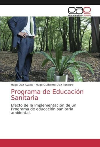 Libro: Programa Educación Sanitaria: Efecto Impleme&..