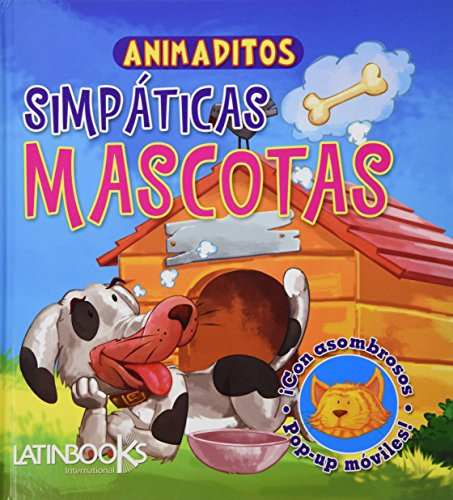 Libro Simpaticas Mascotas (coleccion Animaditos) (con Asombr