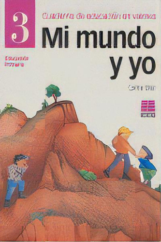 Mi Mundo Y Yo, Educaciãâ³n En Valores, 3 Educaciãâ³n Primaria. Cuaderno, De Díaz, Carlos. Editorial Instituto Calasanz De Ciencias De La Educación, Tapa Blanda En Español