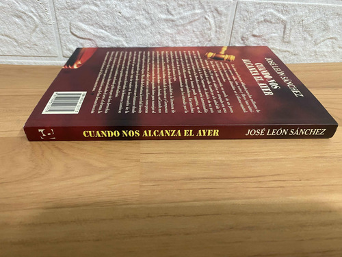 Cuando Nos Alcanza El Ayer/ José León Sánchez (Usado)