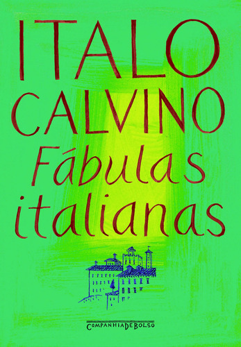 Fábulas italianas, de Calvino, Italo. Editora Schwarcz SA, capa mole em português, 2006