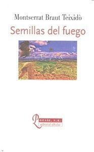 Semillas Del Fuego - Braut Teixido,montserrat