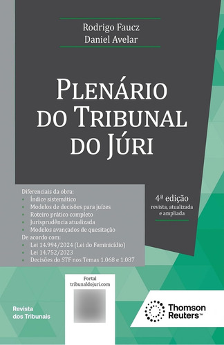 Plenário Do Tribunal Do Júri - 4a Edição, De Rodrigo Faucz (), Daniel Avelar ()., Vol. 1. Editorial Revista Dos Tribunais, Capa Mole, 4ª Edição Em Português, 2025