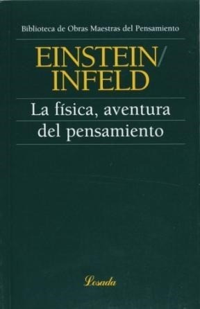 La Fisica  Aventura Del Pensamiento - Einstein/infel (libro)