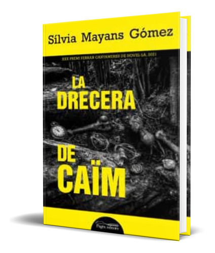 La Drecera De Caim, De Silvia Mayans Gomez. Editorial Pages, Tapa Blanda En Español, 2022