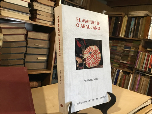 El Mapuche O Araucano Historia Lengua Cuento Adalberto Salas