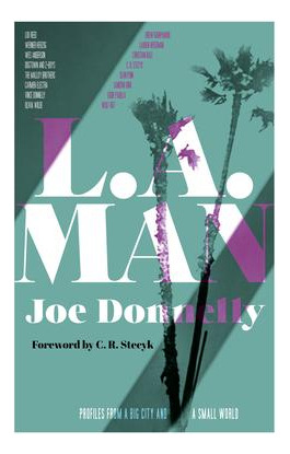 Libro L.a. Man : Profiles From A Big City And A Small Wor...