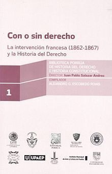 Libro Con O Sin Derecho La Intervencion Francesa 18 Original