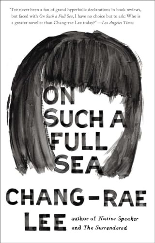 On Such A Full Sea Pb  - Lee Chang-rae