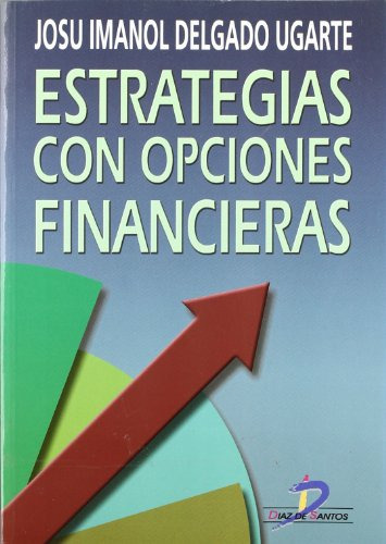 Estrategias Con Opciones Financieras -sin Coleccion-