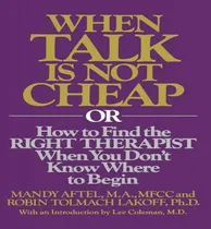 Comprar Libro When Talk Is Not Cheap: Or How To Find The Right Th...