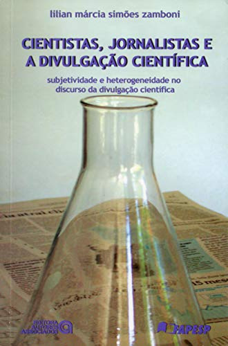 Libro Cientistas Jornalistas E A Divulgação Científica De Li