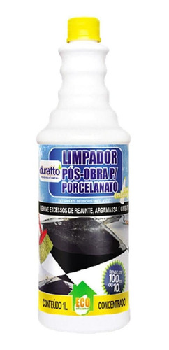 Limpador Concentrado Pós Obra Para Porcelanato 1l Duratto