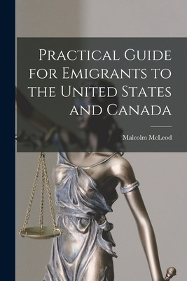Libro Practical Guide For Emigrants To The United States ...