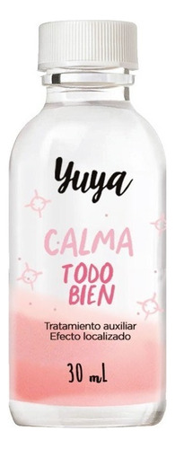 Yuya Calma Todo Bien Para Todo Tipo De Piel De 30ml