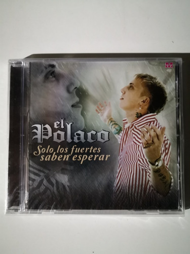 El Polaco Solo Los Fuertes Saben Esperar Cd / Kktus