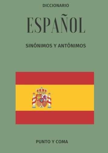 Libro: Diccionario Español De Sinónimos Y Antónimos.: Lengua