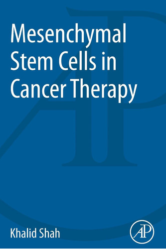 Libro: En Ingles Mesenchymal Stem Cells In Cancer Therapy