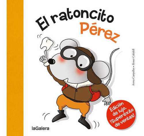 El ratoncito PÃÂ©rez, de Canyelles, Anna. Editorial La Galera, SAU, tapa dura en español