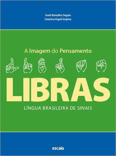 A Imagem Do Pensamento: Libras - Volume  Sueli Ramalho Sega